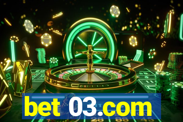 bet 03.com